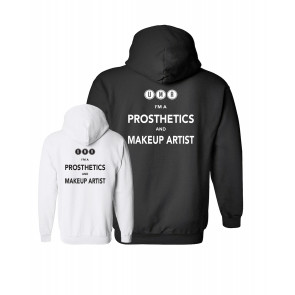 I'm a Prosthetic and Makeup Artist hoody